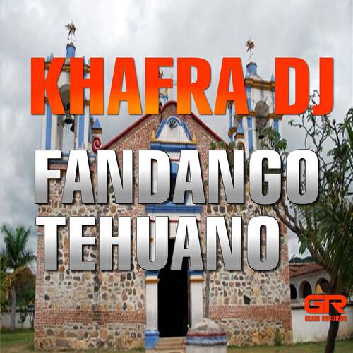 Khafra Dj - Fandango Tehuano (Mixtlibeat Elektro Remix)