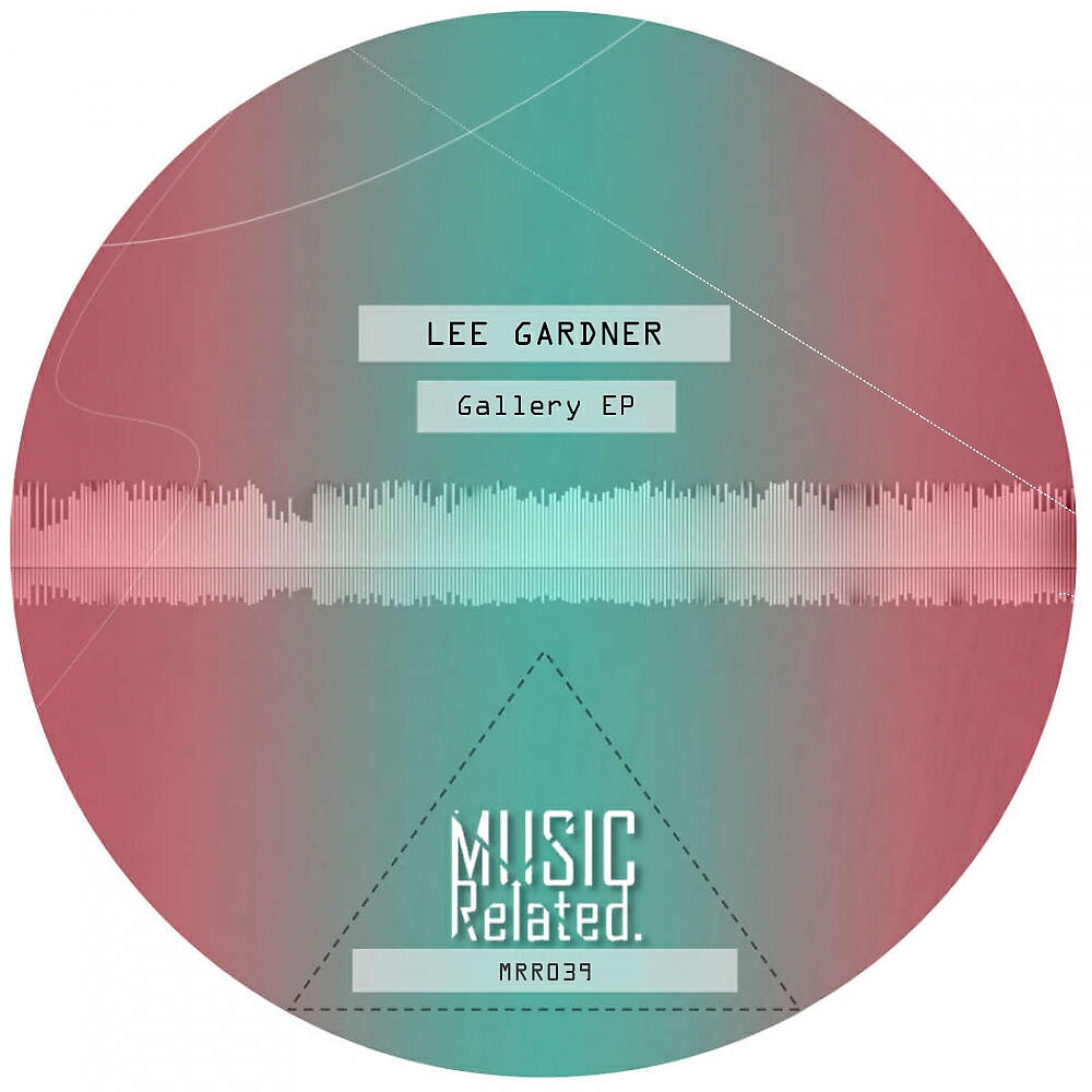 Lee Gardner - Gallery of Dub (Original Mix)