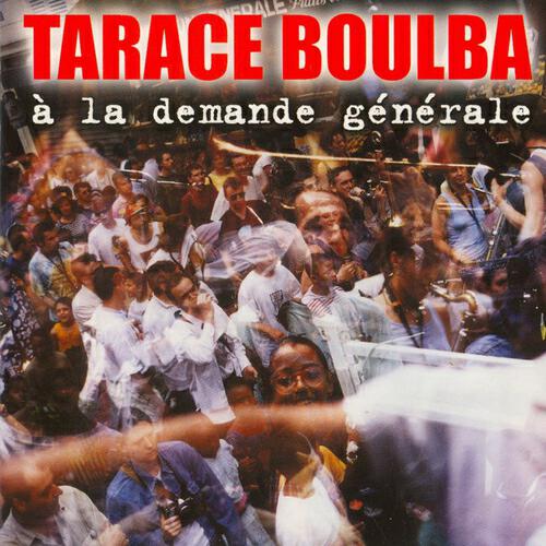 Tarace Boulba - Connaissez-vous