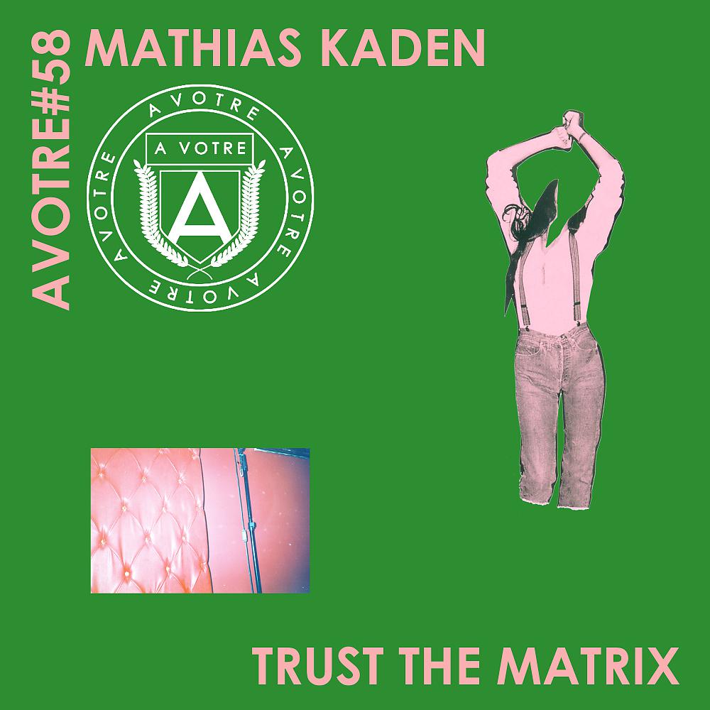 Постер альбома Trust The Matrix EP