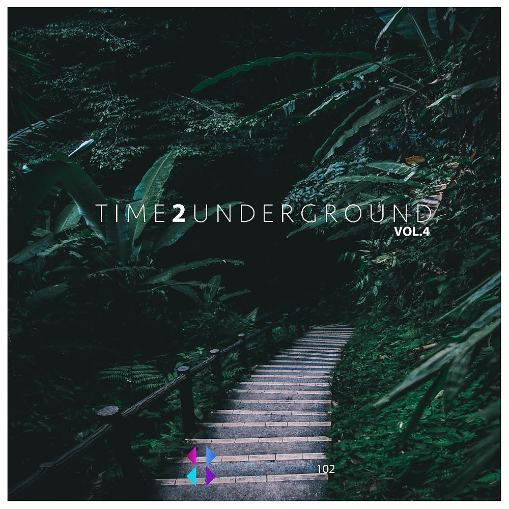 Постер альбома Time 2 Underground, Vol. 4