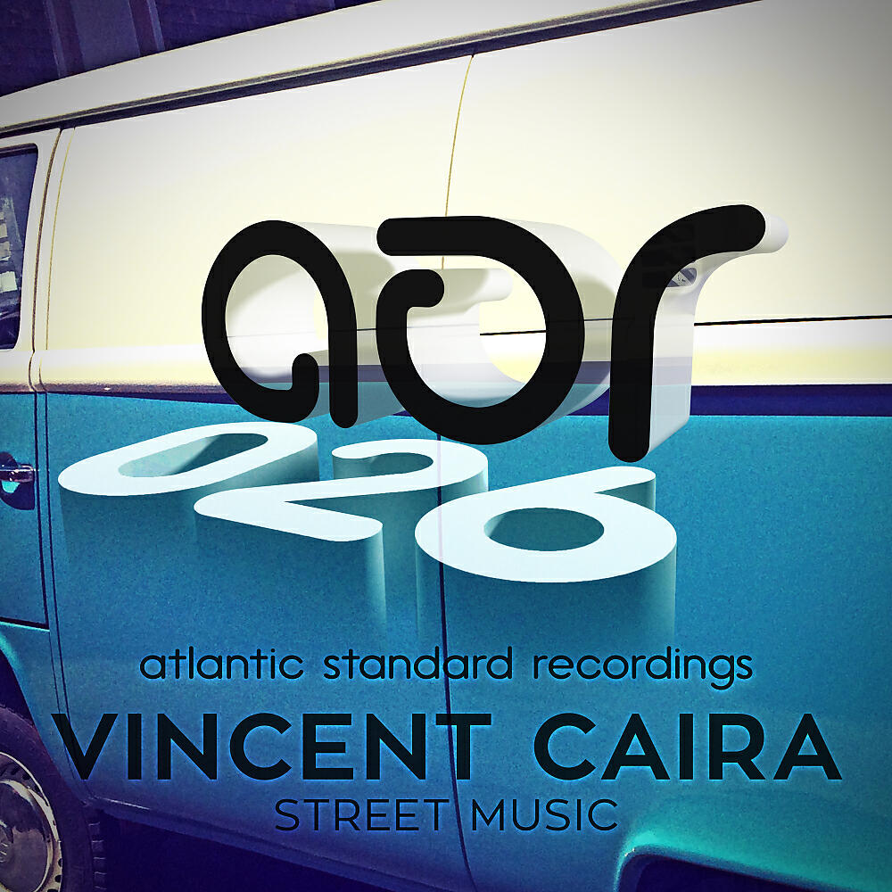 Vincent Caira - Street Music (Original Mix)