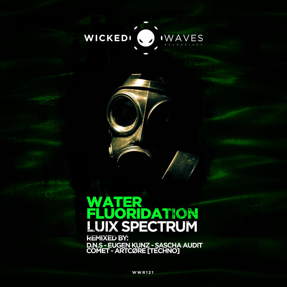 Luix Spectrum - Water Fluoridation (Eugen Kunz Remix)