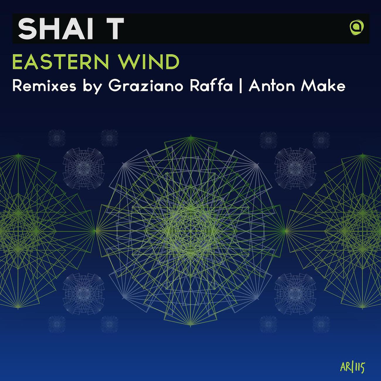 Shai T - Eastern Wind (Anton MAKe Remix)