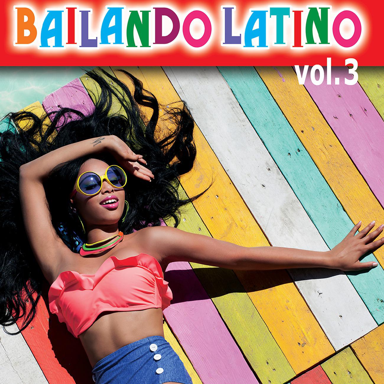 Постер альбома Hitmania Presents: Bailando Latino Vol. 3