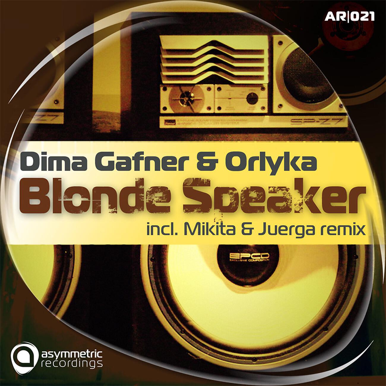 Dima Gafner - Blonde Speaker (Mikita & Juerga Remix)