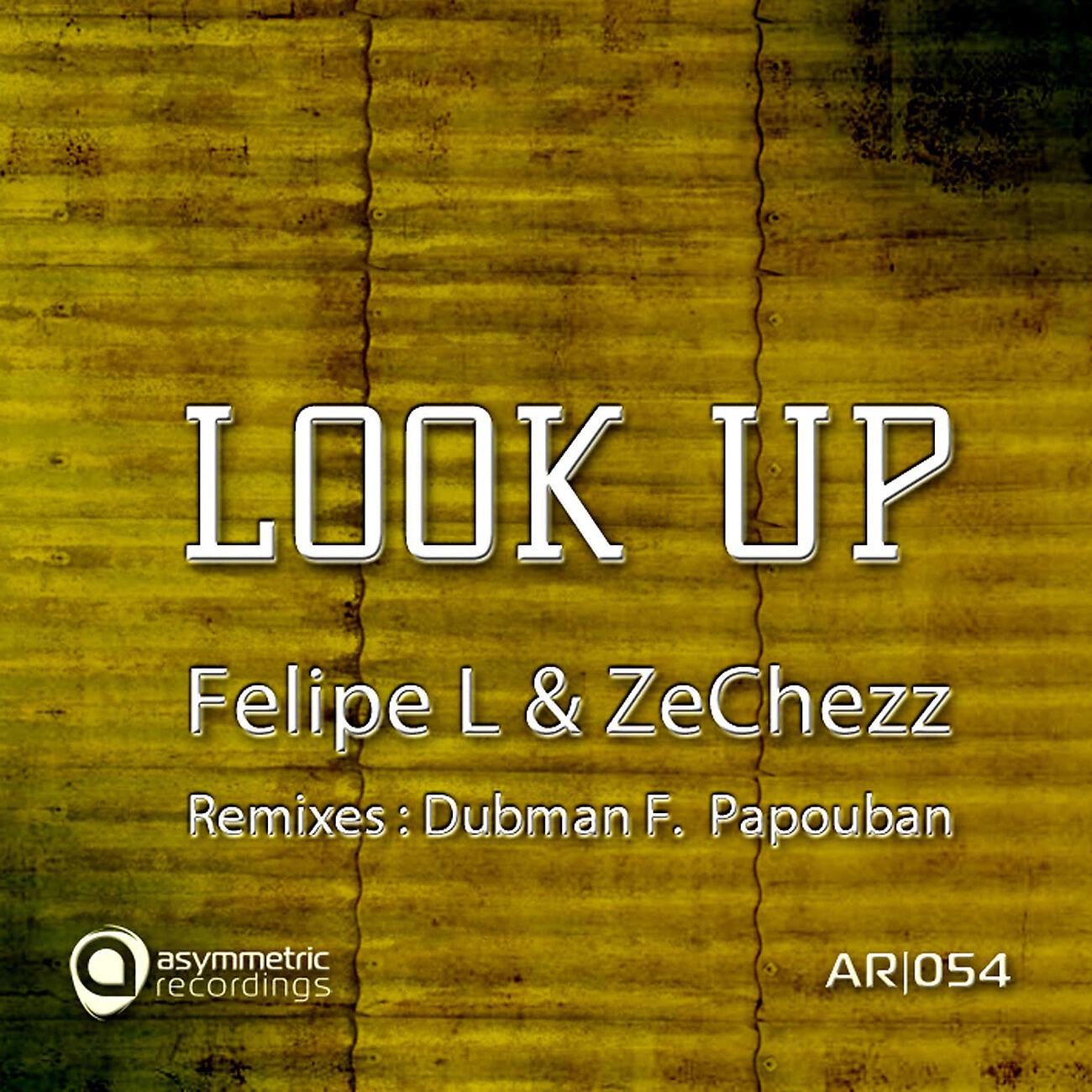 Felipe L - Look Up (Dubman F. Remix)