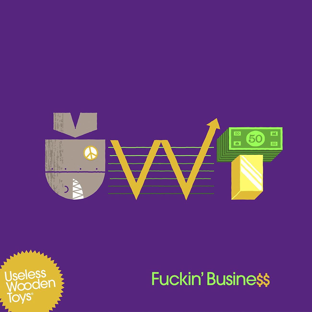 Постер альбома Fuckin’ Business
