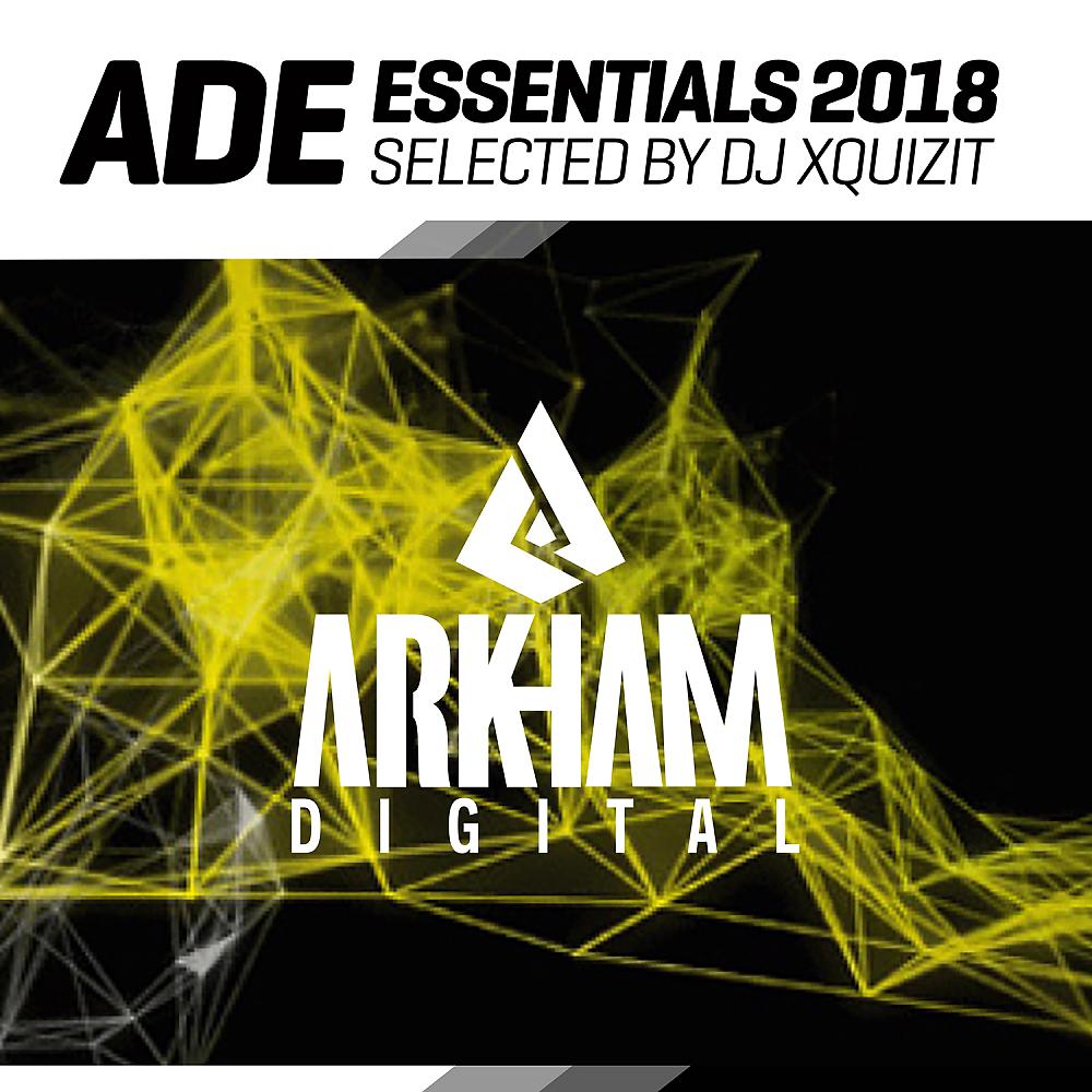 Постер альбома Arkham Digital: ADE Essentials 2018