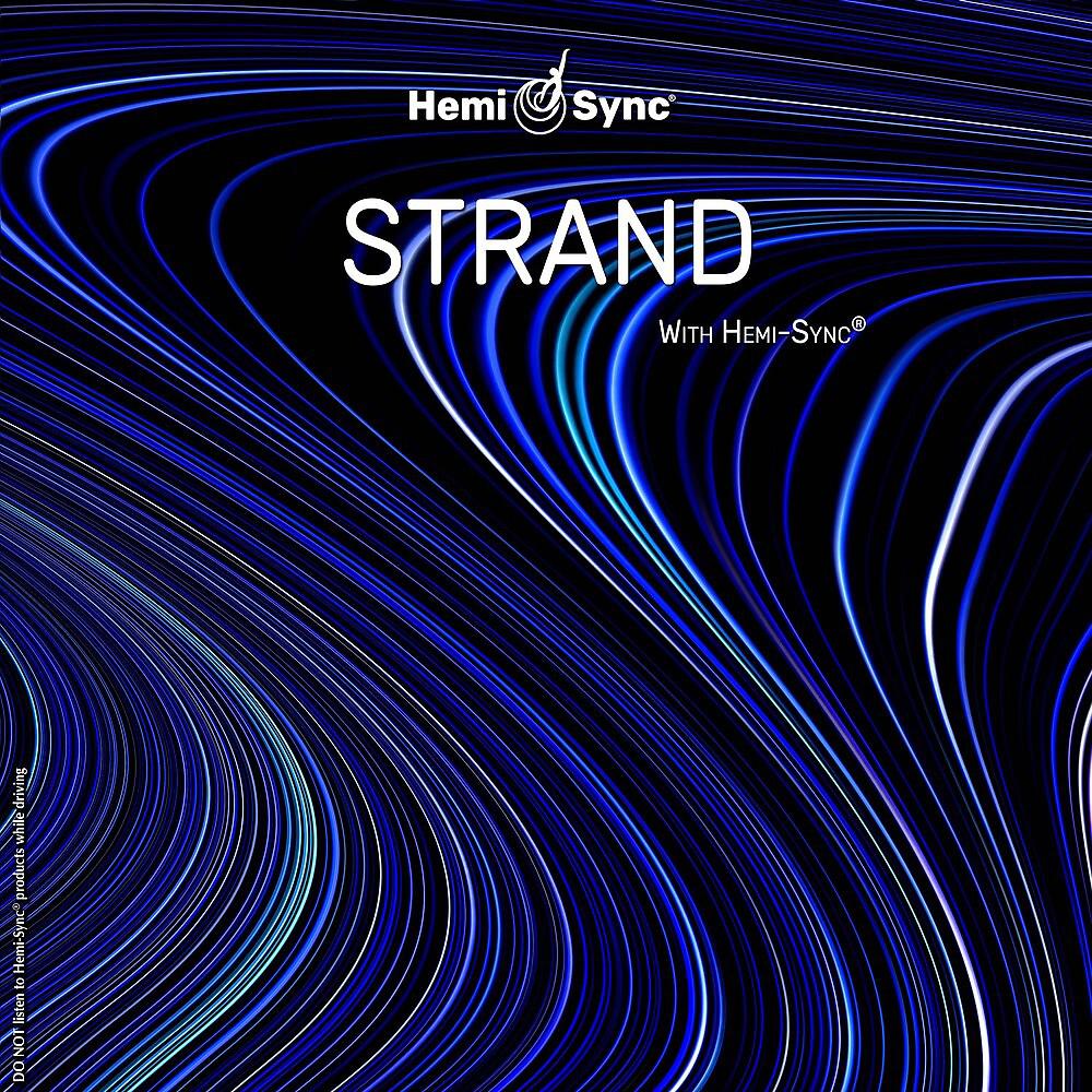 Постер альбома Strand with Hemi-Sync®