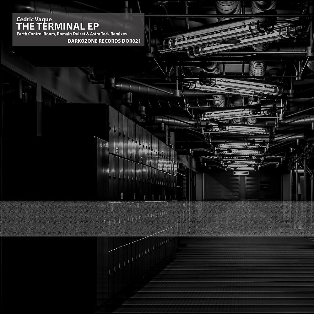Cedric Vaque - The Terminal (Astra Teck Remix)
