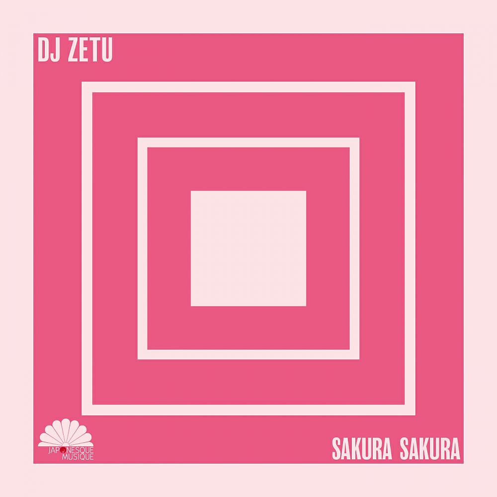 DJ Zetu - Sakura Sakura (Original Mix)