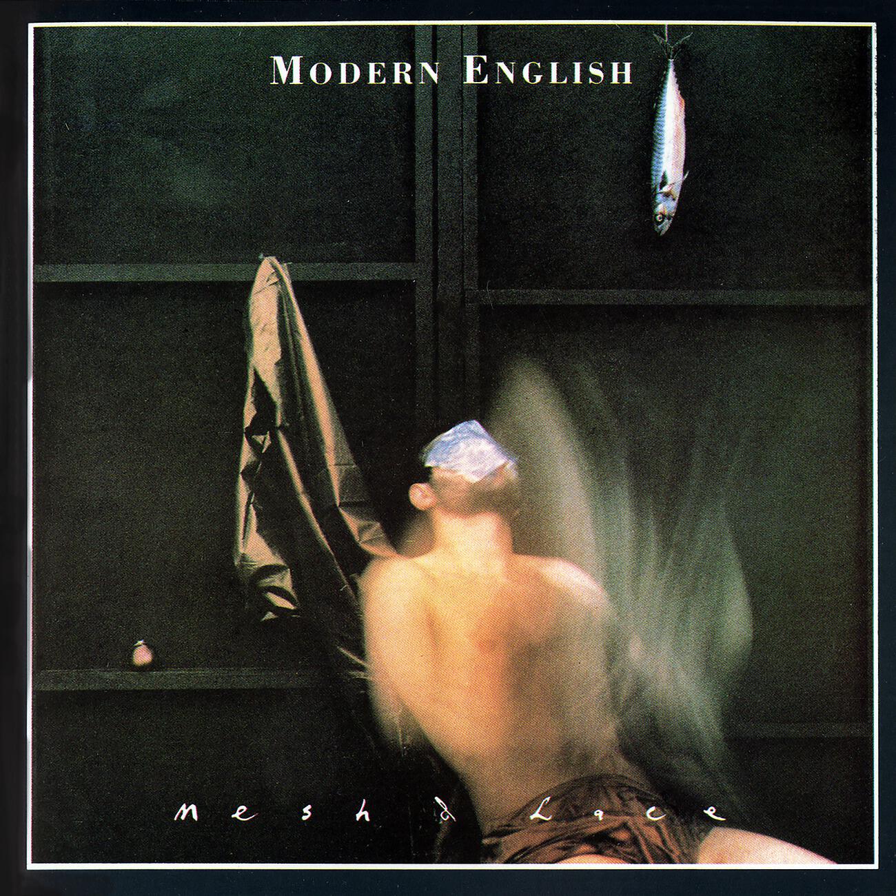 Modern English - Mesh And Lace