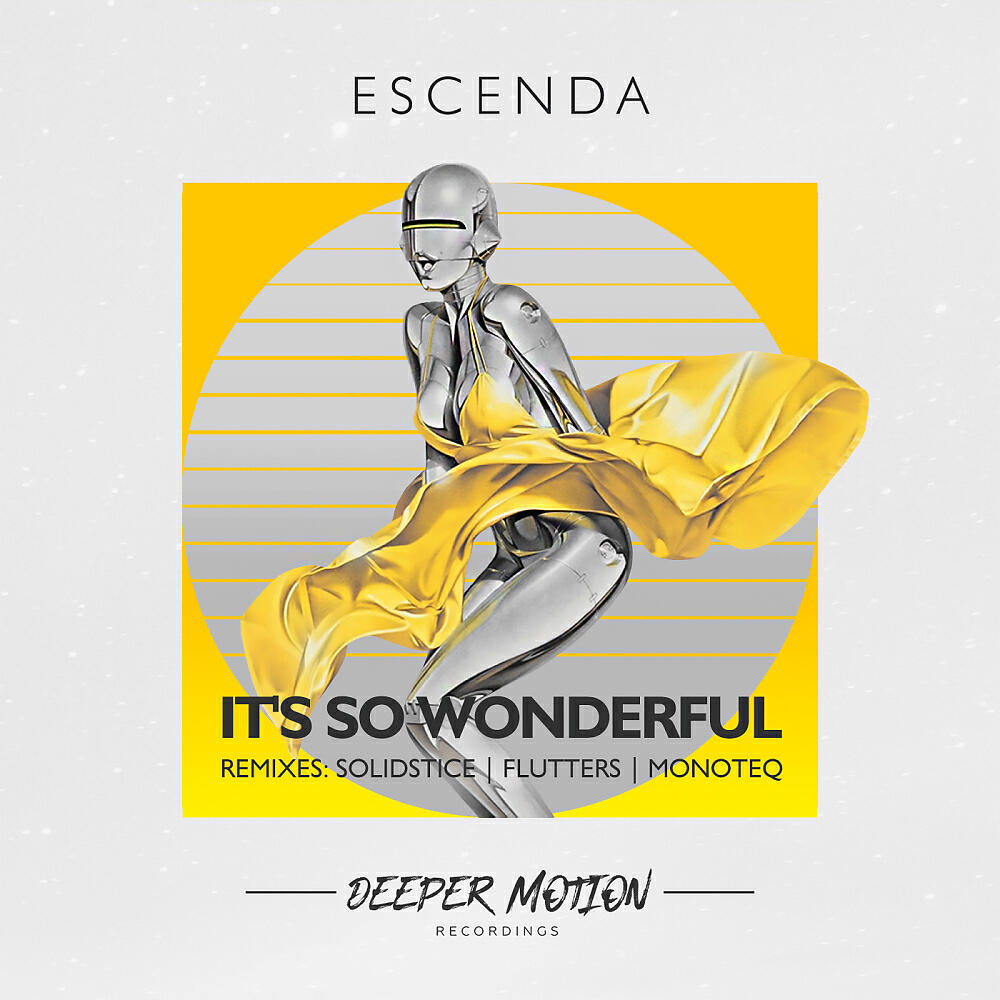 ESCENDA - It's So Wonderful (Solidstice Remix)