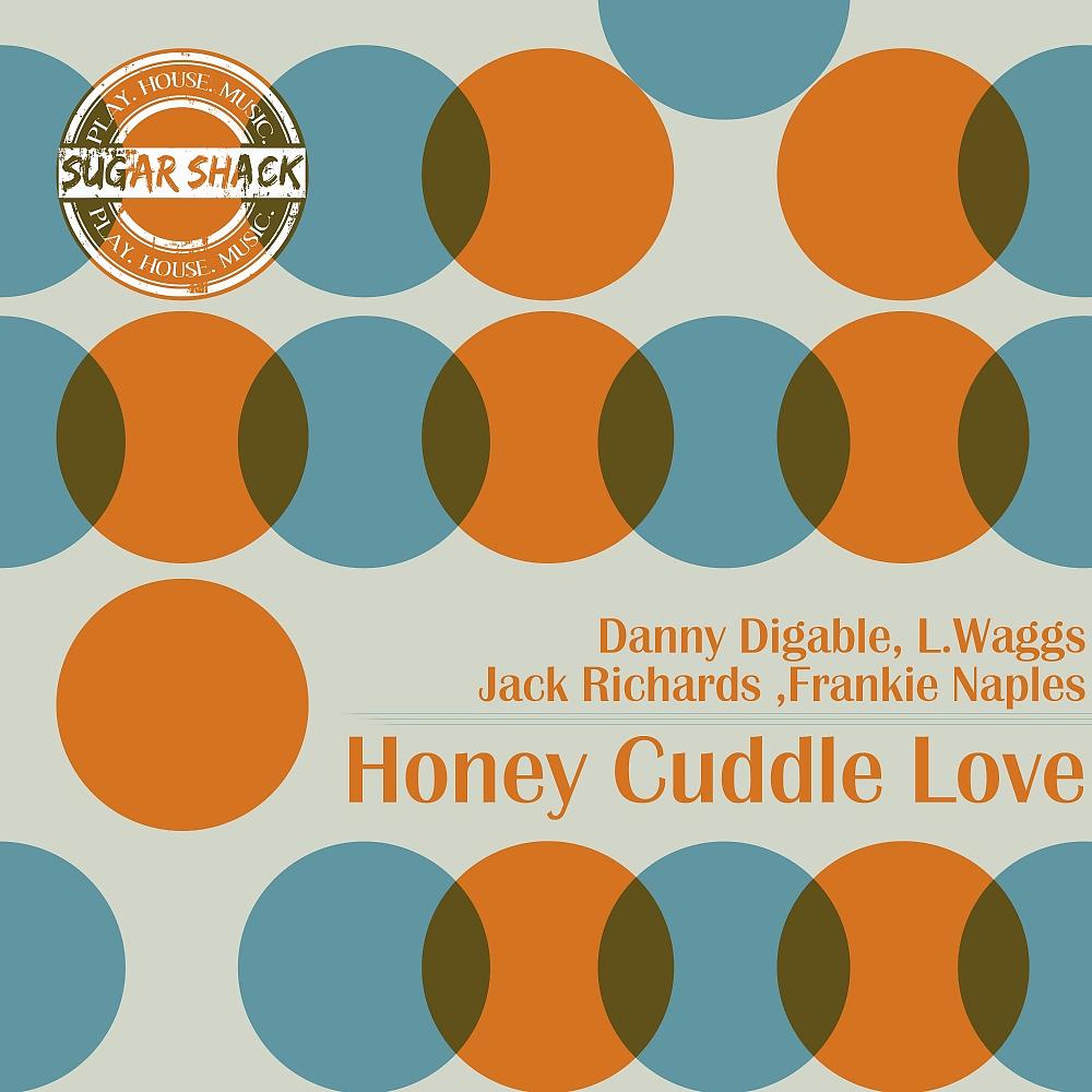 Постер альбома Honey Cuddle Love