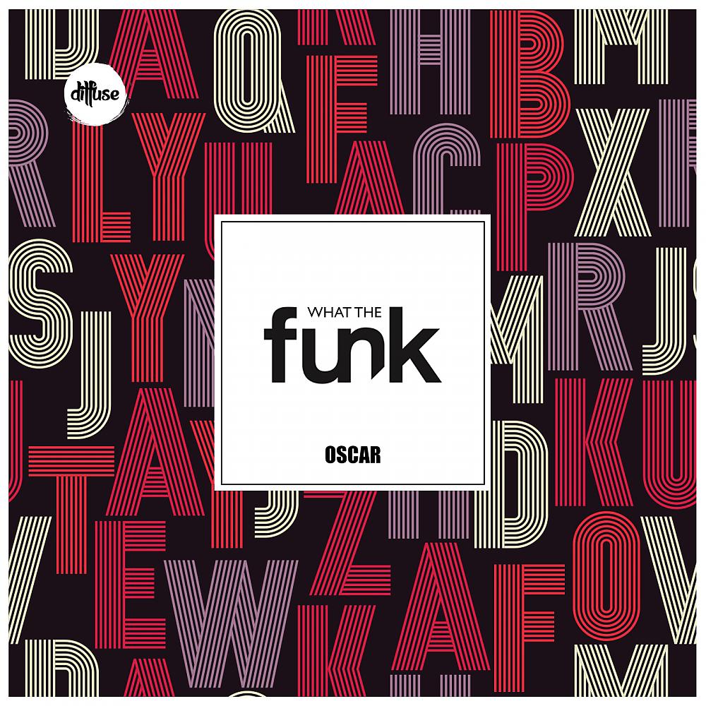 Постер альбома What The Funk