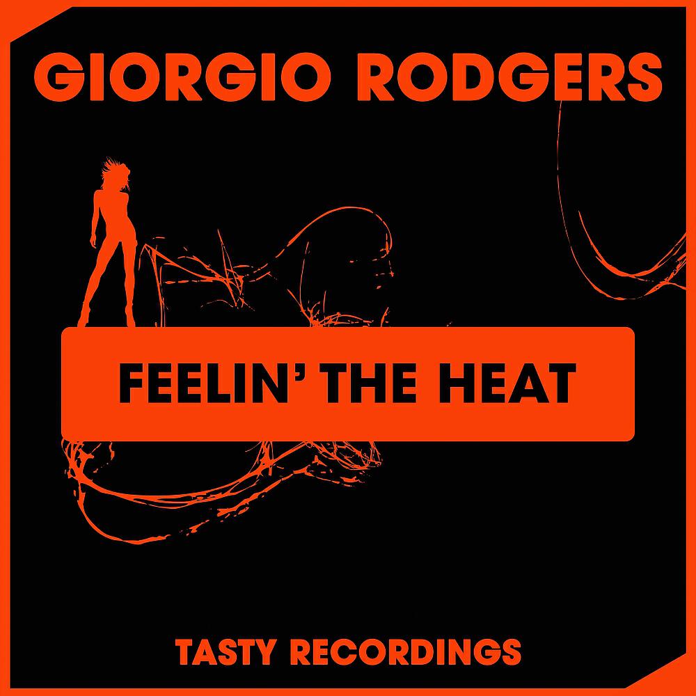 Giorgio Rodgers - Feelin' The Heat (Original Mix)