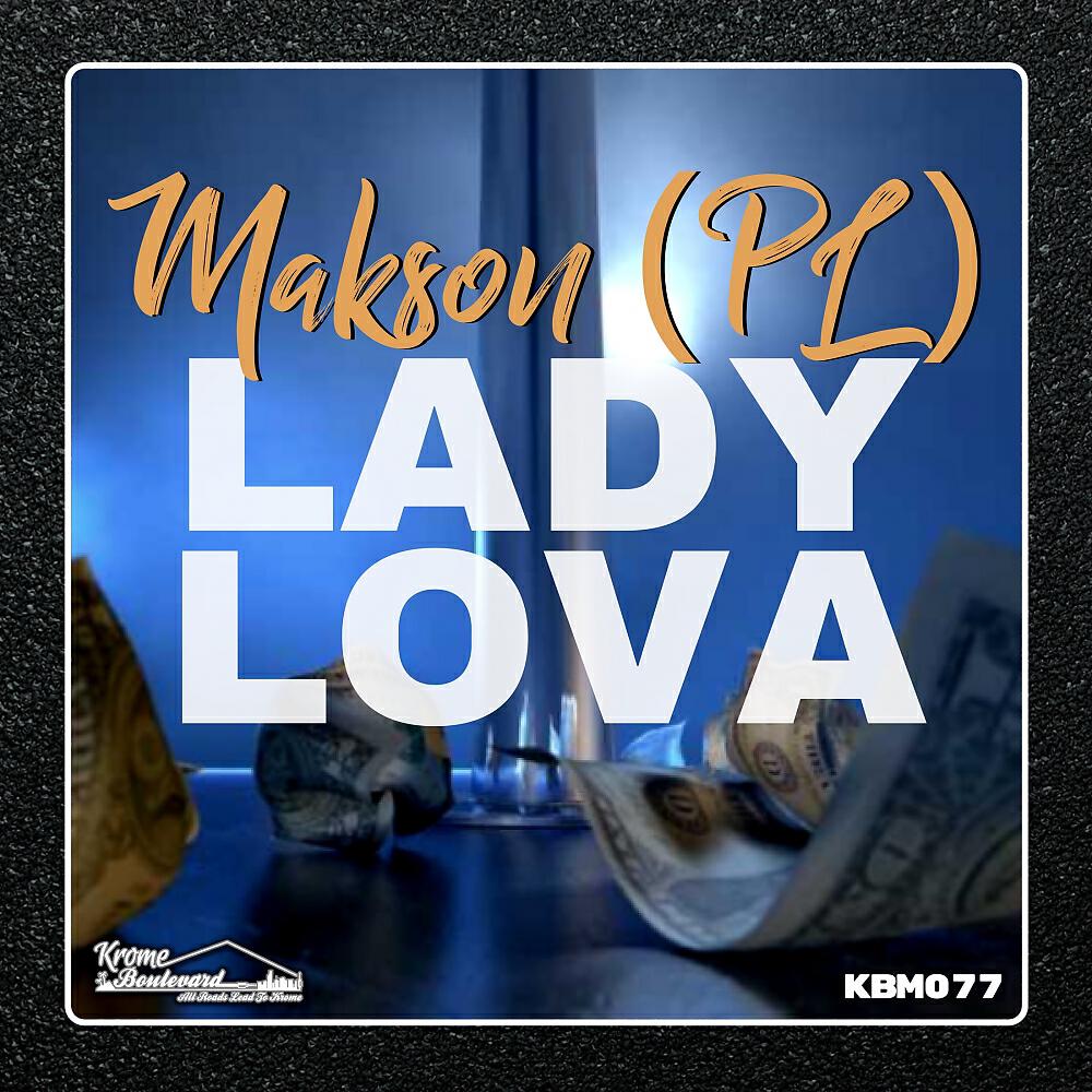 Makson (PL) - Lady Lova (Original Mix)