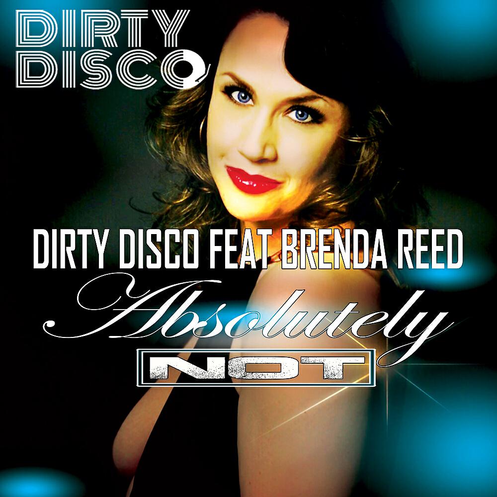 Dirty Disco - Absolutely Not (Dirty Disco Deep Tech Remix)