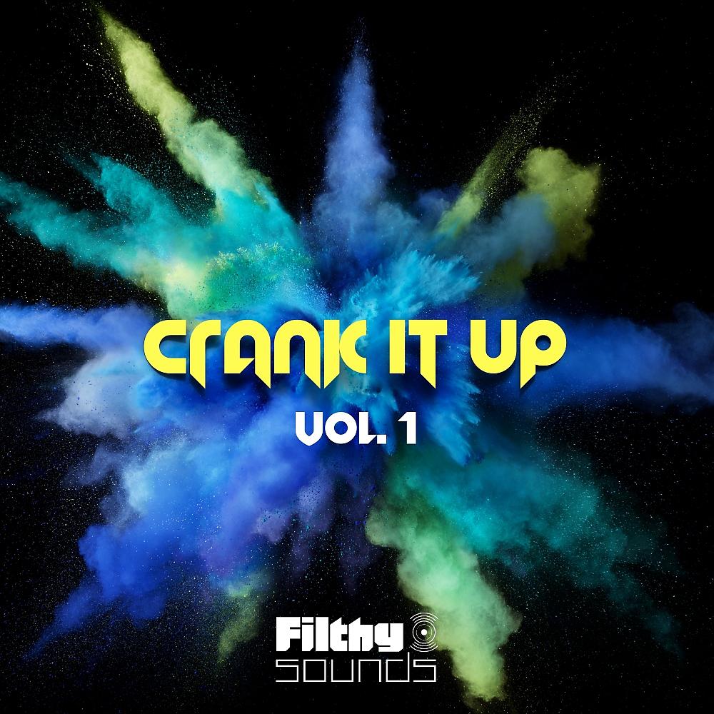 Постер альбома Crank It Up, Vol. 1