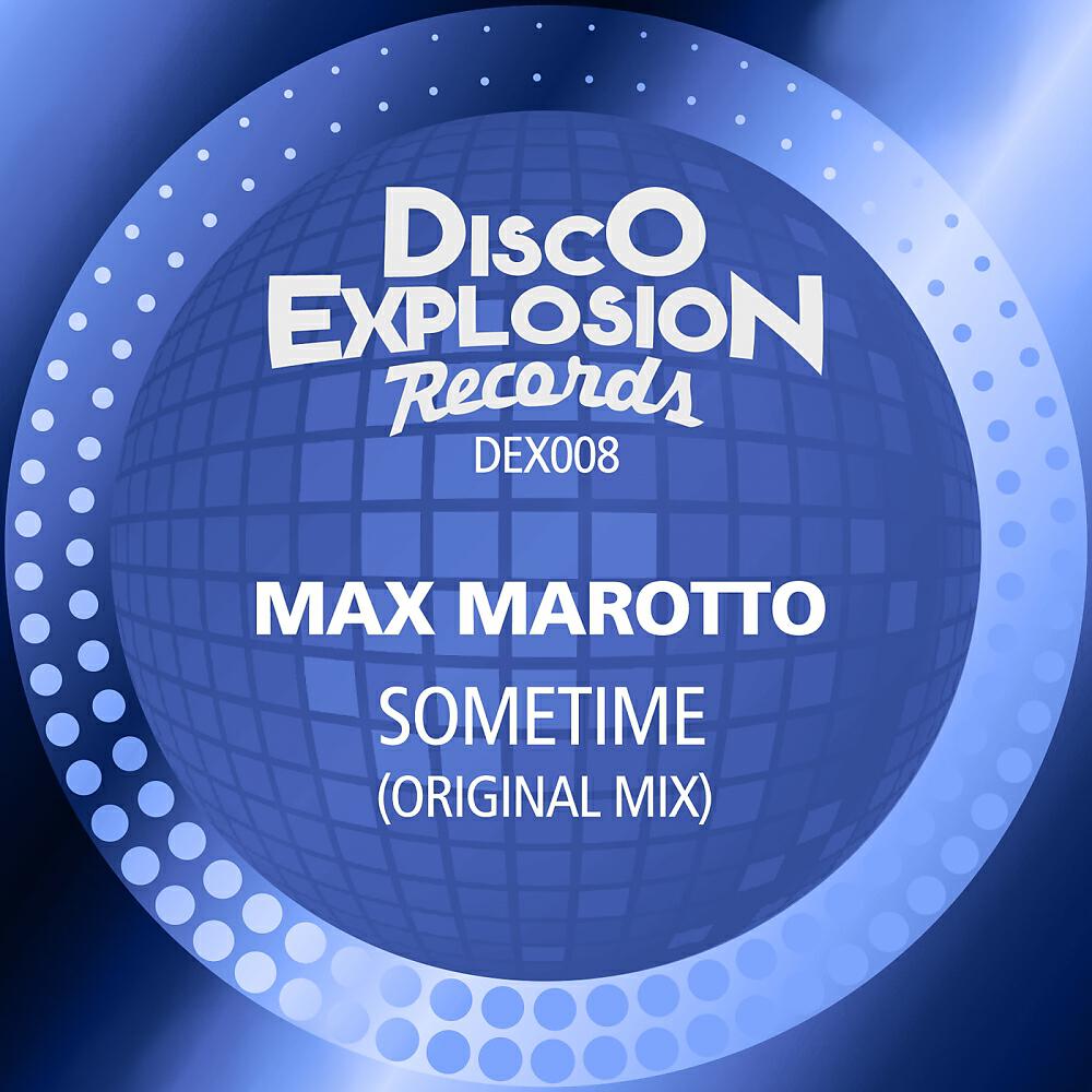 Max Marotto - Sometime (Original Mix)