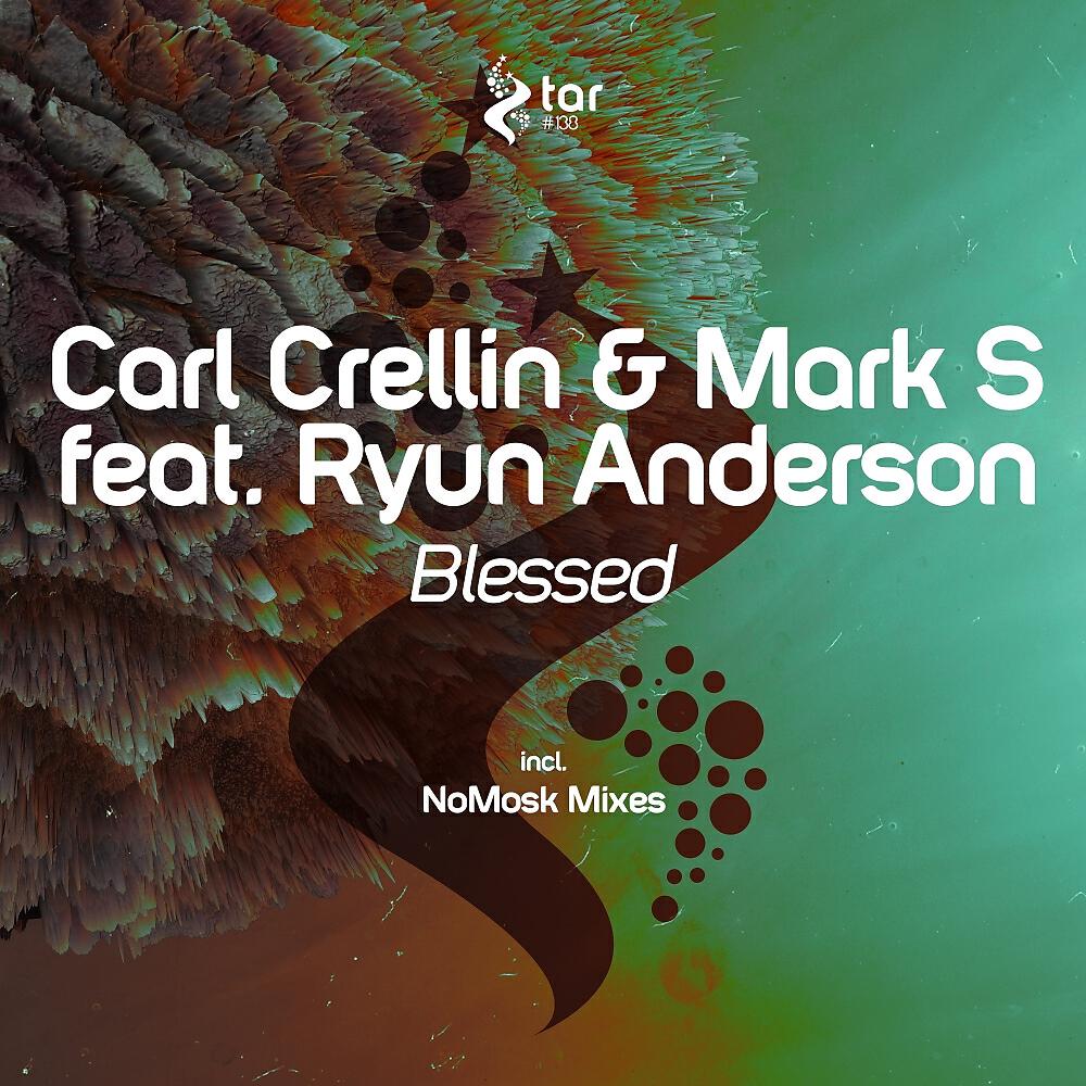 Carl Crellin - Blessed (NoMosk Dub Mix)