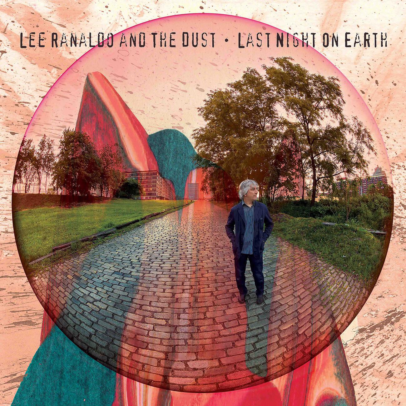 Lee Ranaldo - Last Night On Earth