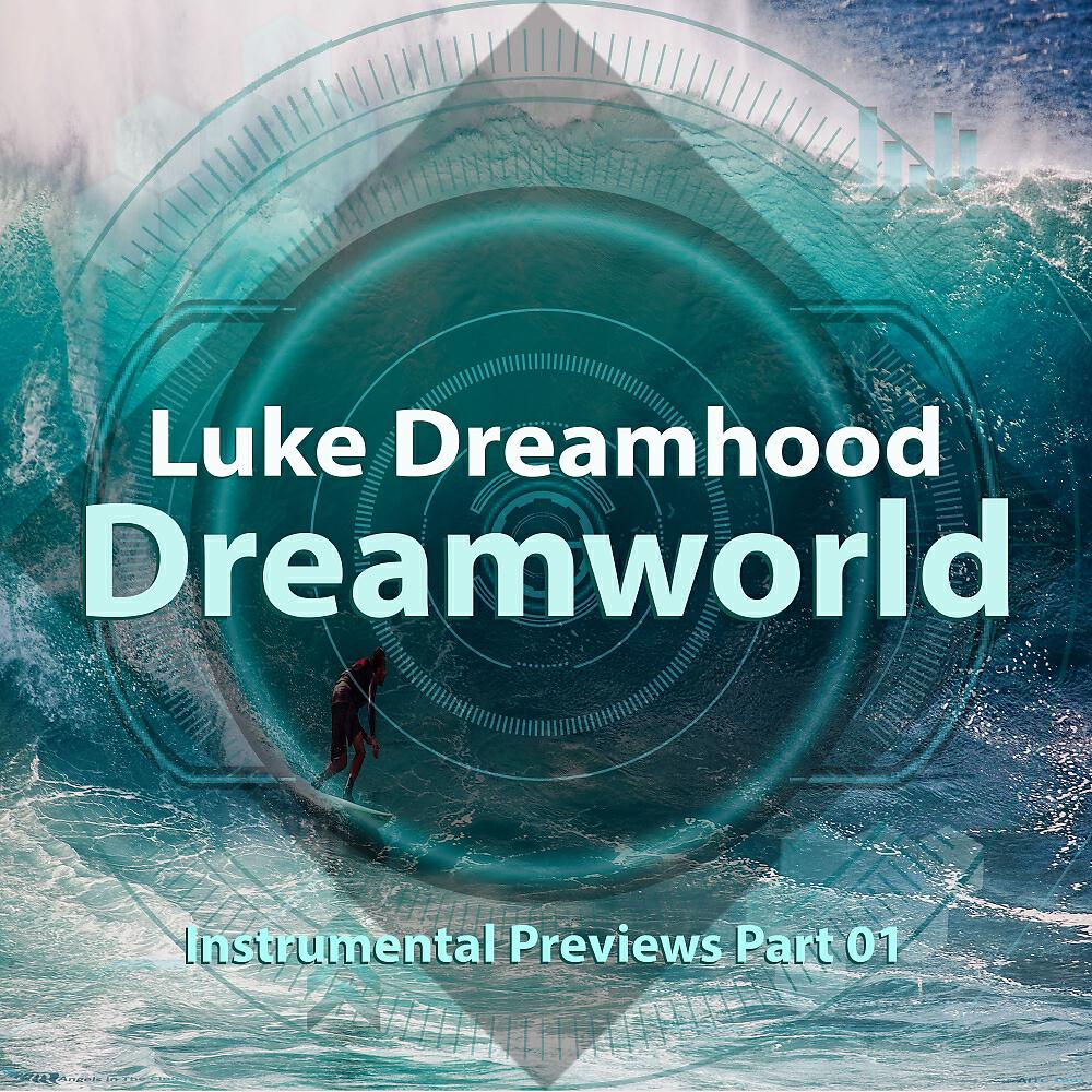 Luke Dreamhood - A Day At Sea (Instrumental Mix)