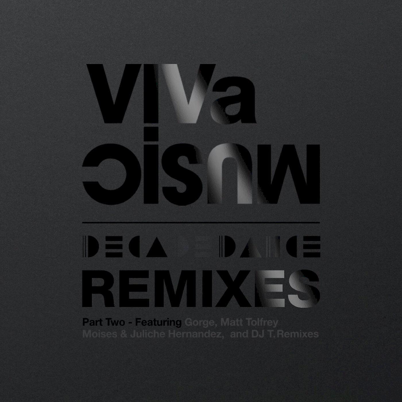 Постер альбома 10 Years of VIVa MUSiC: Decadedance Remixes, Pt. 2