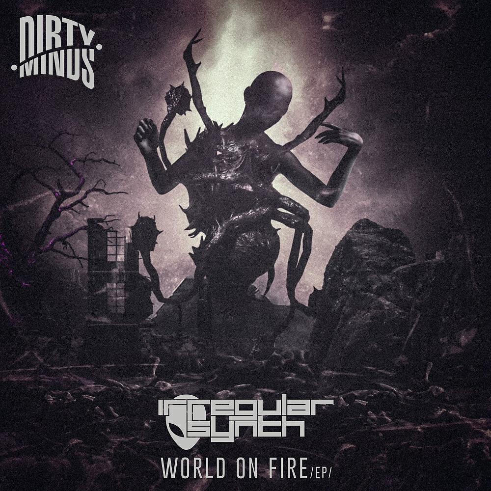 Irregular Synth - World On Fire (Original Mix)