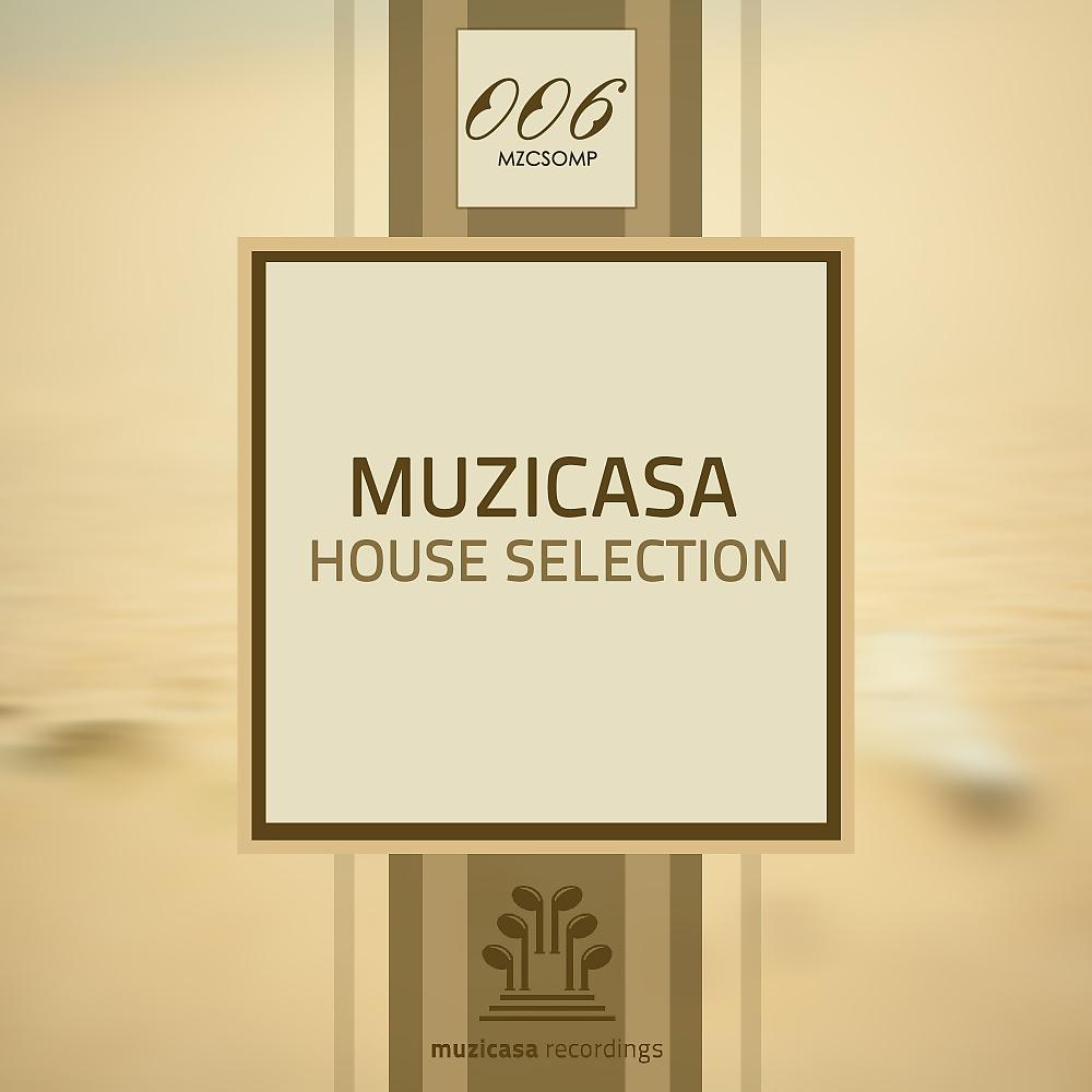Постер альбома Muzicasa House Selection