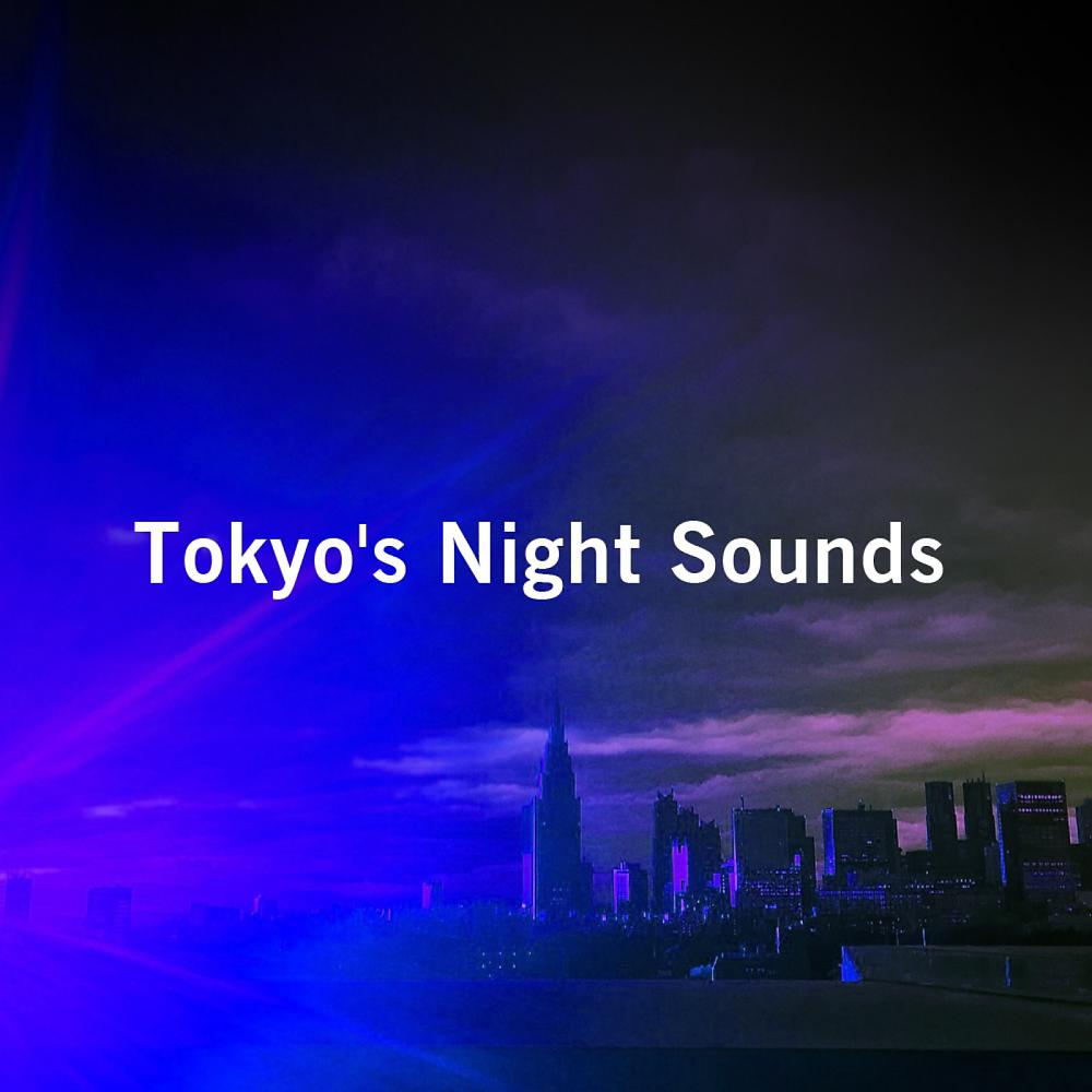 Постер альбома Tokyo's Night Sounds