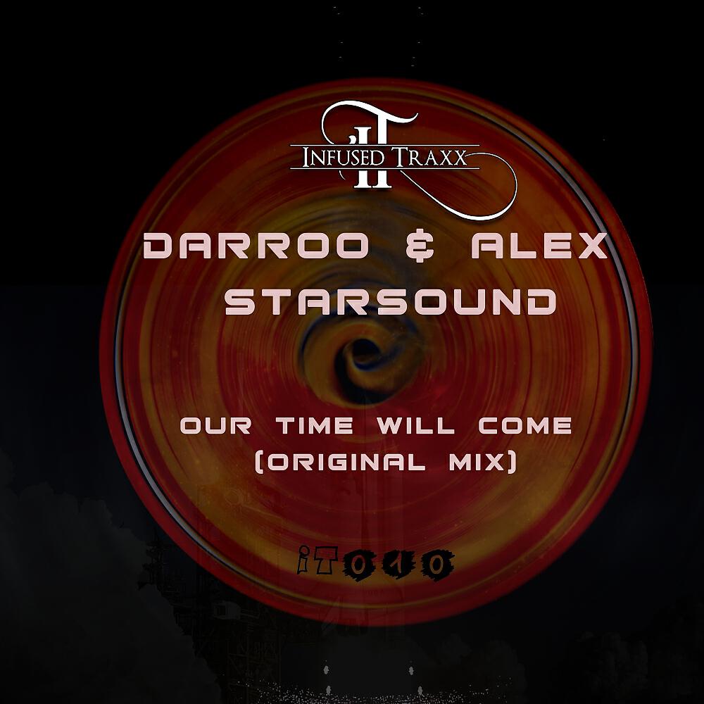 Darroo - Our Time Will Come (Original Mix)