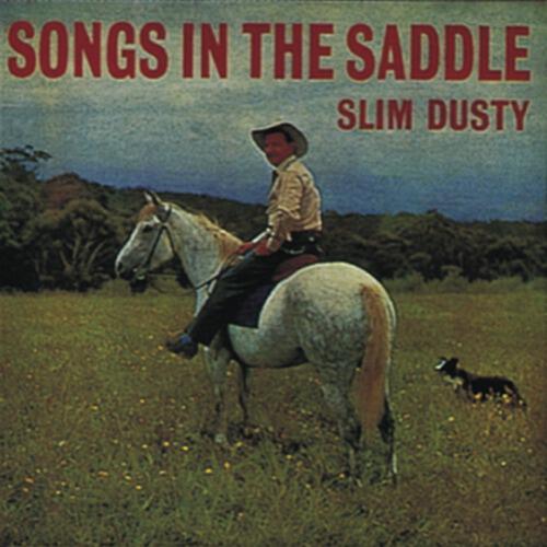Slim Dusty - When They Muster On The Golden Plain (1999 Remaster)