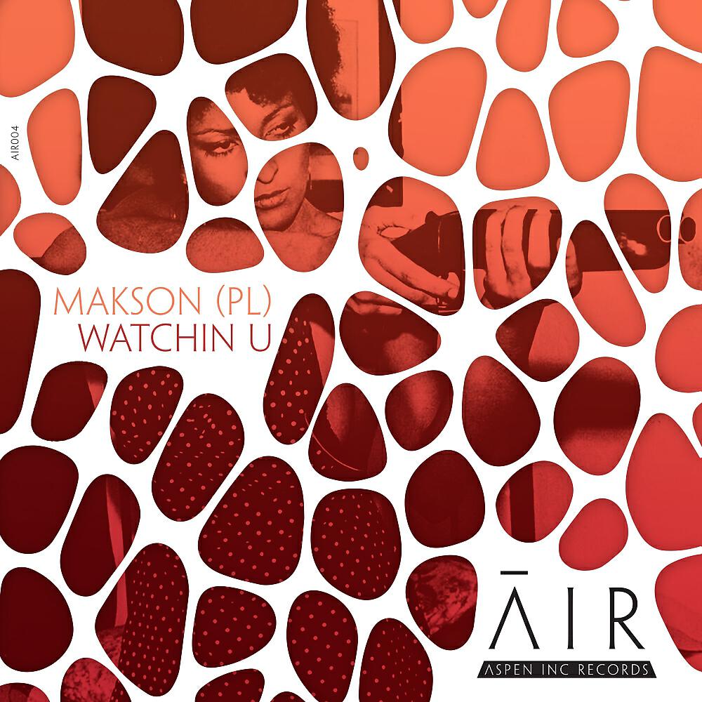 Makson (PL) - Watchin' U (Original Mix)