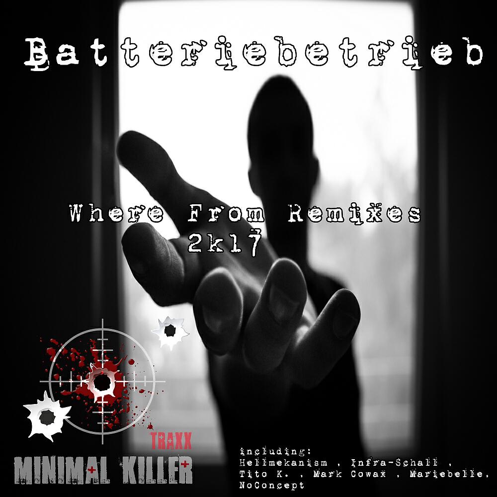 Batteriebetrieb - Where From (Mark Cowax Remix)