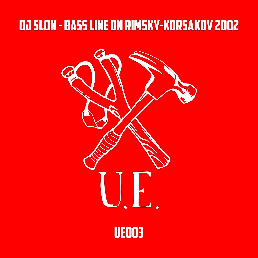 Постер альбома Bass Line On Rimsky-Korsakov 2002