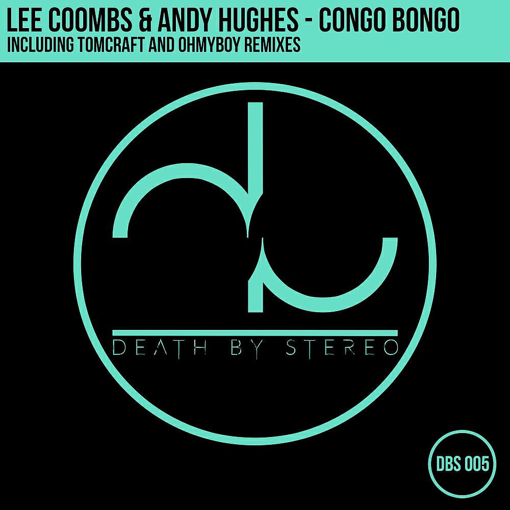 Lee Coombs - Congo Bongo (OHMYBOY Remix)