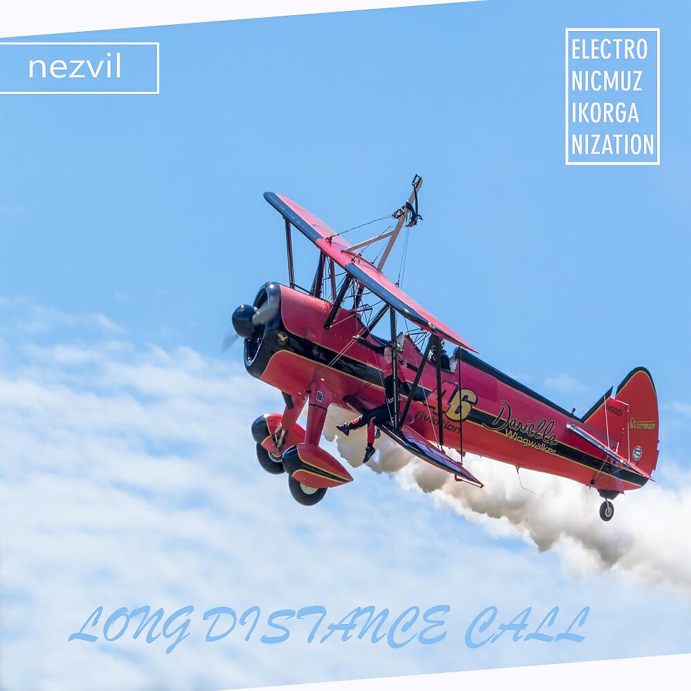 Nezvil - Long Distance Call (Original Mix)
