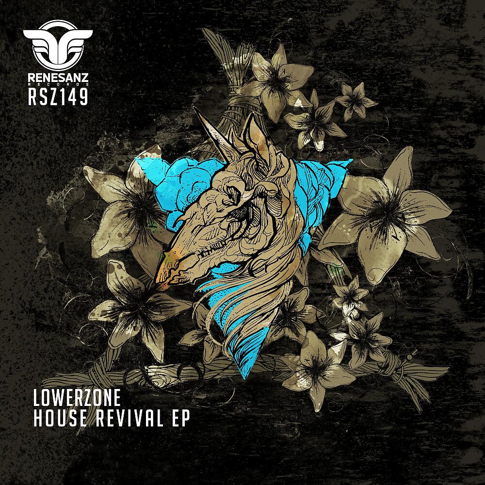 Lowerzone - House Revival (Original Mix)