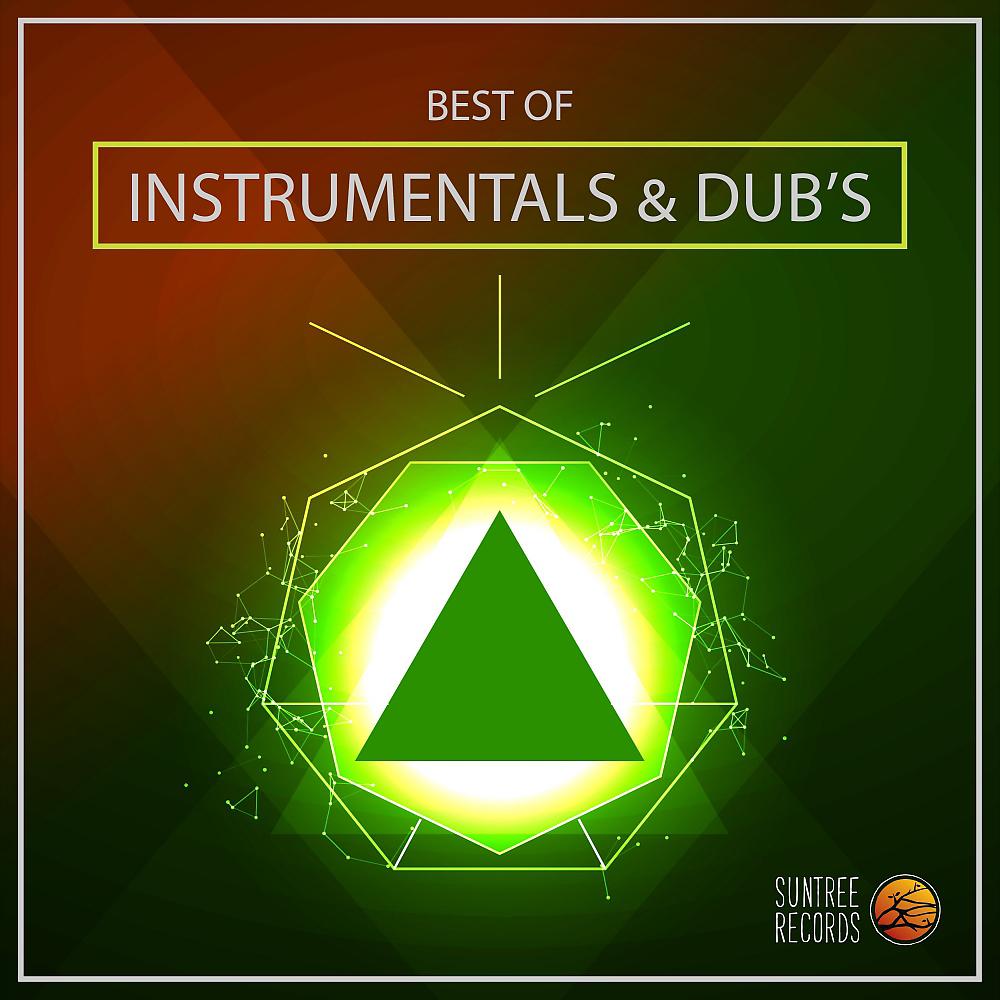 Постер альбома Best of Instrumentals & Dub's