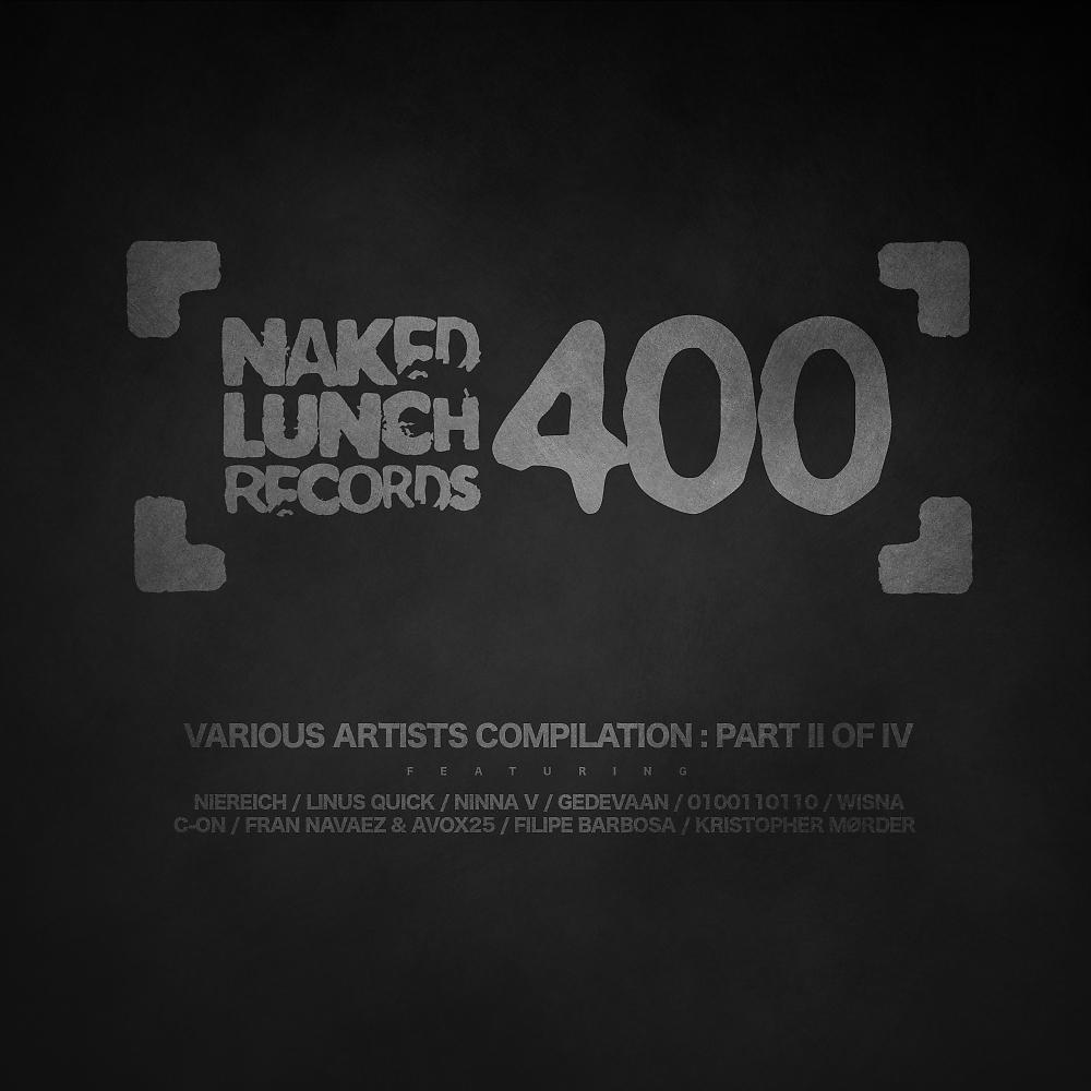 Постер альбома NAKED LUNCH 400 - Part II of IV