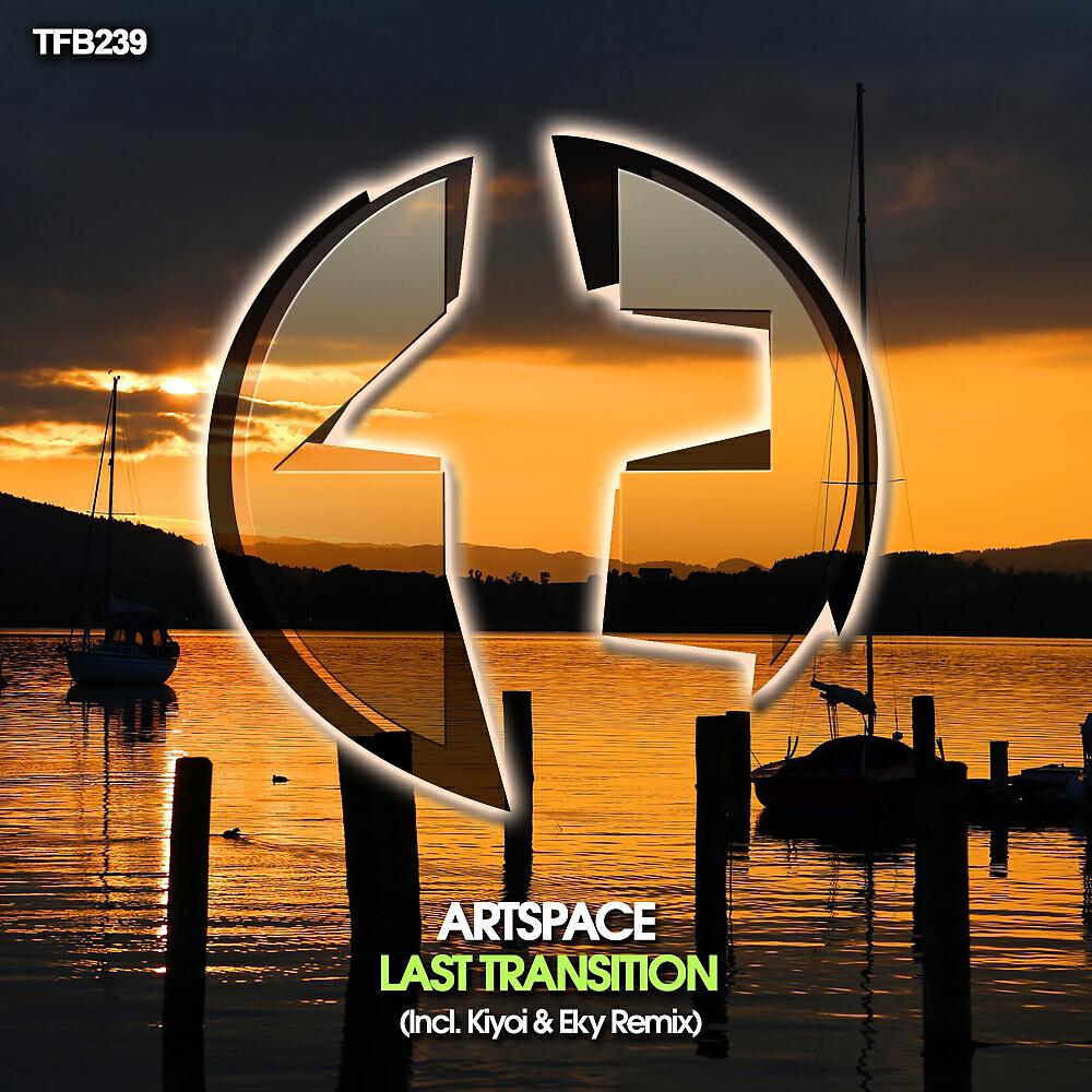 ArtSpace - Last Transition (Original Mix)
