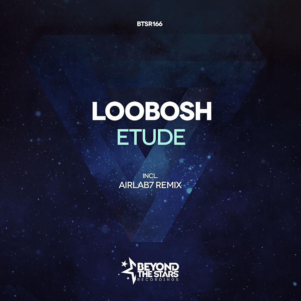 Loobosh - Etude (AirLab7 Remix)