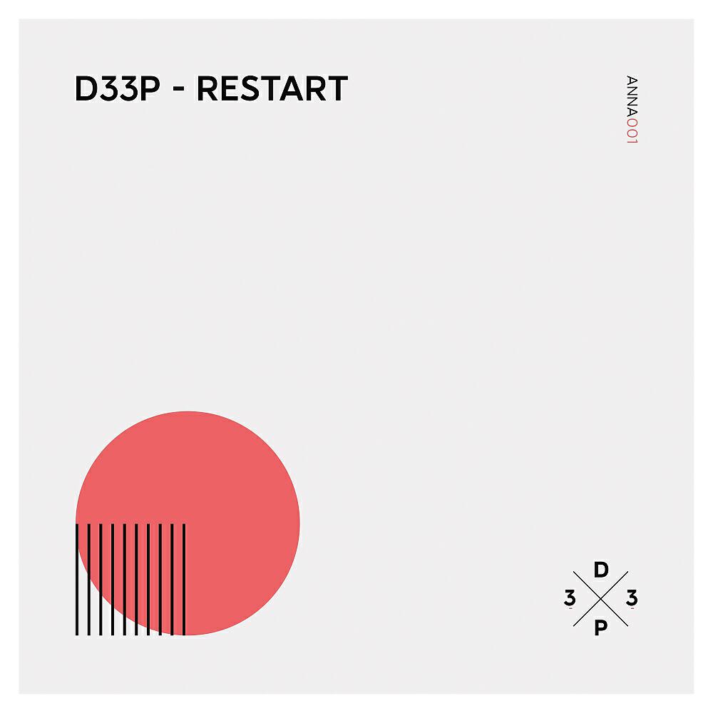 D33P - Restart (Original Mix)