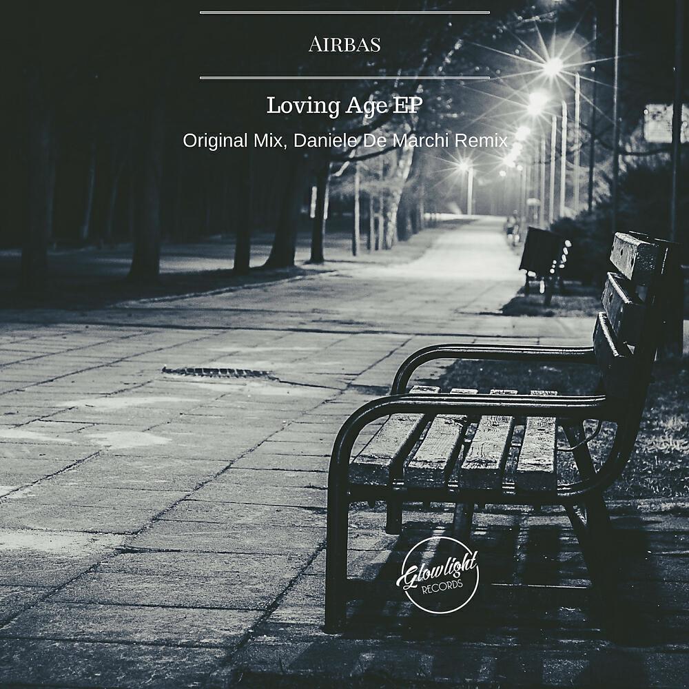 Airbas - Loving Age (Original Mix)