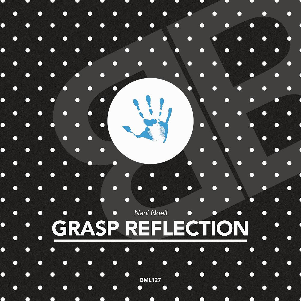 Постер альбома Grasp Reflection