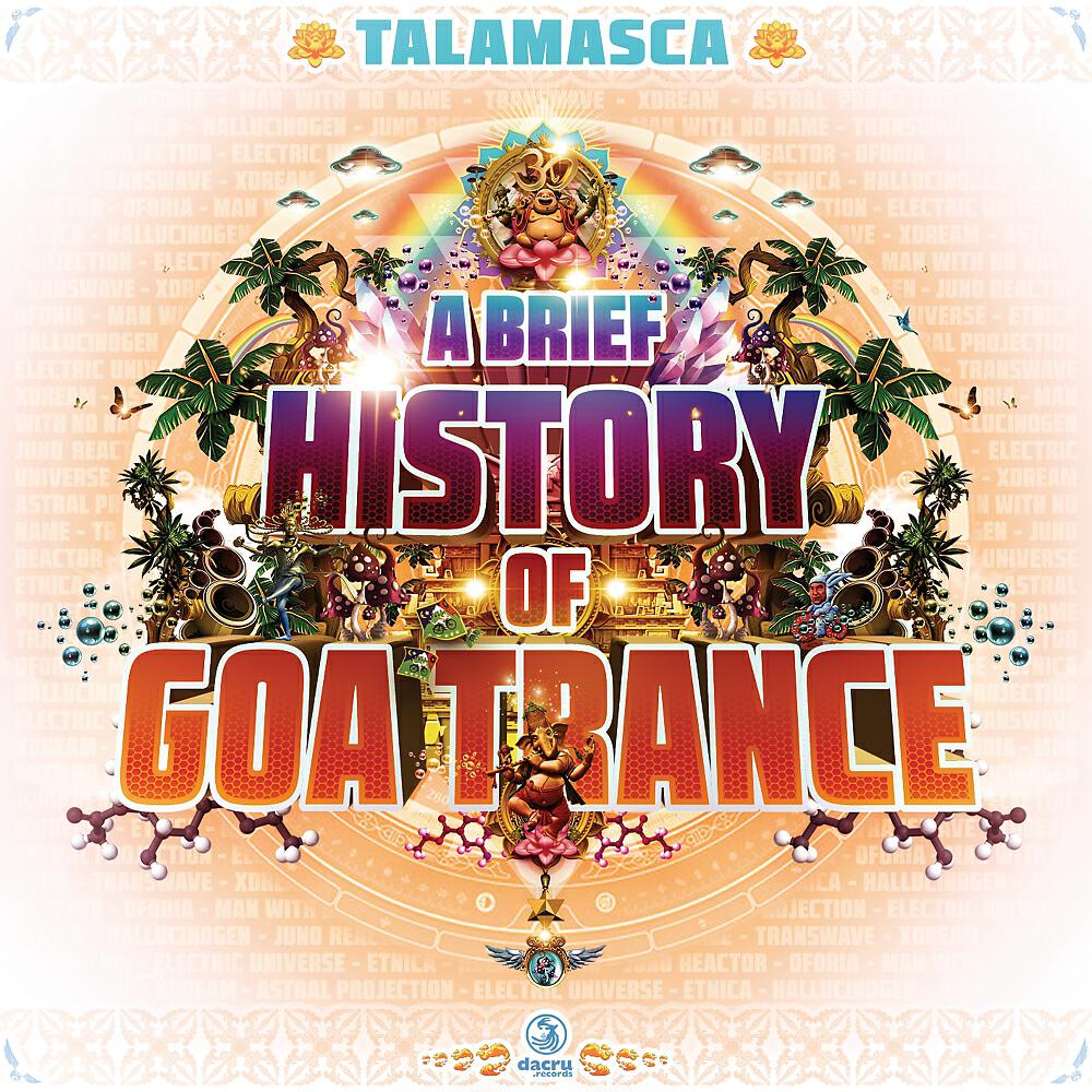 Talamasca - A Brief History Of Goa-Trance Electric Universe (Original Mix)