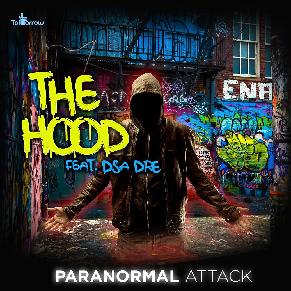 Paranormal Attack - The Hood (Original Mix)