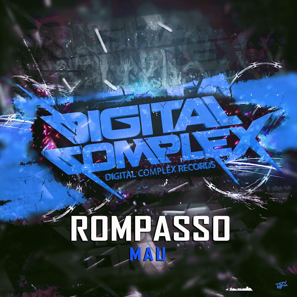Rompasso - Mau (Original Mix)